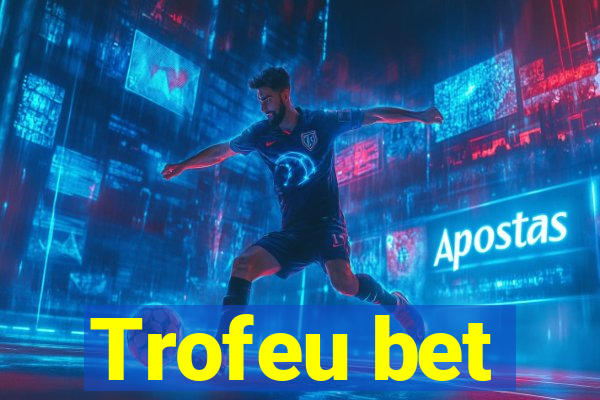 Trofeu bet